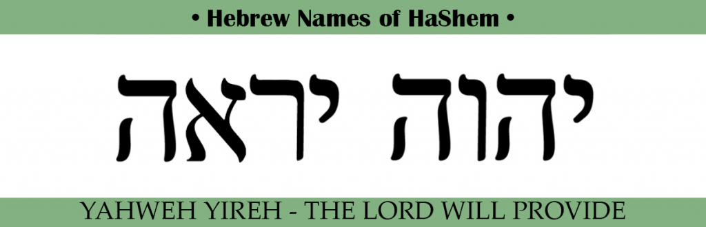 Yahweh Yireh - Discovering The Jewish Jesus